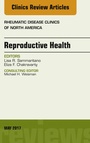 Cover: Reproductive Health, An Issue of Rheumatic Disease Clinics of North America - Elsevier