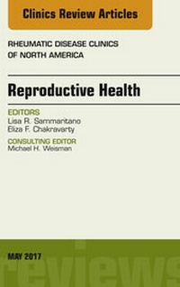 Enlarge image Cover: Reproductive Health, An Issue of Rheumatic Disease Clinics of North America - Elsevier