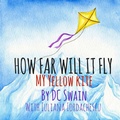 Cover: How Far Will It Fly? - Cambridge Town Press