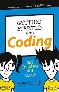 Enlarge image Cover: Getting Started with Coding: Get Creative with Code! - Turtleback Books