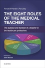 Cover: The Eight Roles of the Medical Teacher - Elsevier