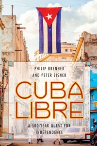 Enlarge image Cover: Cuba Libre - Rowman & Littlefield Publishers