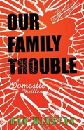 Cover: Our Family Trouble - Tigerfish