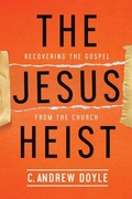 Cover: The Jesus Heist - Church Publishing Inc