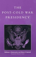 Cover: The Post-Cold War Presidency - Rowman & Littlefield