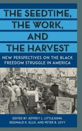 Cover: The Seedtime, the Work, and the Harvest - University Press of Florida