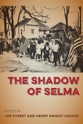 Cover: The Shadow of Selma - University Press of Florida