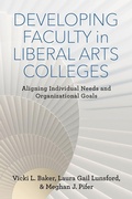 Cover: Developing Faculty in Liberal Arts Colleges - Rutgers University Press