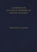 Cover: A Commentary on Textual Additions to the New Testament - Kregel Publications,U.S.