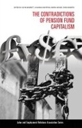 Cover: The Contradictions of Pension Fund Capitalism - Cornell University Press