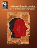 Cover: Mental Illness in America - National Issues Forums Institute