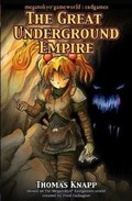 Cover: The Great Underground Empire - Thomas Knapp