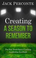 Cover: Creating a Season to Remember - Second Base Publishing