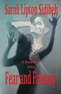 Cover: A Journey Into Fear and Fantasy - Kite and Key Publishing