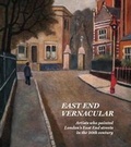 Cover: East End Vernacular - Spitalfields Life Books