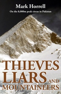 Abbildung von: Thieves, Liars and Mountaineers - Mountain Footsteps Press