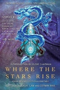 Enlarge image Cover: Where the Stars Rise - Laksa Media Groups Inc.