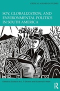 Cover: Soy, Globalization, and Environmental Politics in South America - Routledge