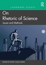 Cover: Landmark Essays on Rhetoric of Science: Issues and Methods - Routledge