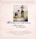 Cover: Women at the Well - Tyndale House Publishers
