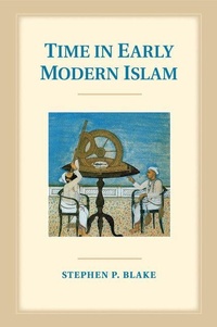Enlarge image Cover: Time in Early Modern Islam - Cambridge University Press