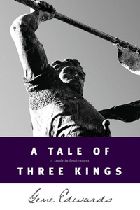 Enlarge image Cover: A Tale of Three Kings - Tyndale House Publishers