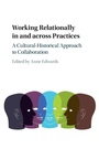 Cover: Working Relationally in and across Practices - Cambridge University Press
