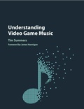 Cover: Understanding Video Game Music - Cambridge University Press