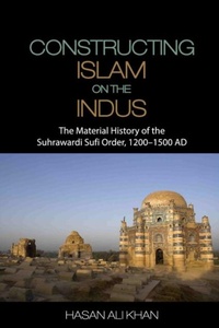Abbildung von: Constructing Islam on the Indus - Cambridge University Press