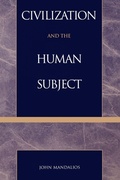 Cover: Civilization and the Human Subject - Rowman & Littlefield Publishers