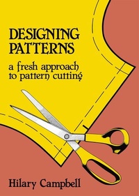 Abbildung von: Designing Patterns - A Fresh Approach to Pattern Cutting - Nelson Thornes Ltd