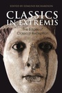 Cover: Classics in Extremis - Bloomsbury Academic