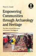 Cover: Empowering Communities through Archaeology and Heritage - Bloomsbury Academic