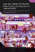 Cover: Making Sense of People and Place in Linguistic Landscapes - Bloomsbury Academic