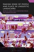 Cover: Making Sense of People and Place in Linguistic Landscapes - Bloomsbury Academic
