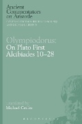 Cover: Olympiodorus: On Plato First Alcibiades 10-28 - Bloomsbury Academic