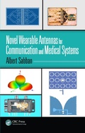 Cover: Novel Wearable Antennas for Communication and Medical Systems - CRC Press