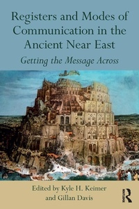 Abbildung von: Registers and Modes of Communication in the Ancient Near East - Routledge
