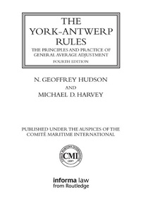 Abbildung von: The York-Antwerp Rules: The Principles and Practice of General Average Adjustment - Informa Law