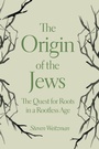 Cover: The Origin of the Jews - Princeton University Press