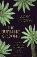 Cover: The Burning Ground - Bloomsbury Publishing PLC