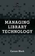 Cover: Managing Library Technology - Rowman & Littlefield Publishers