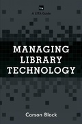 Cover: Managing Library Technology - Rowman & Littlefield Publishers