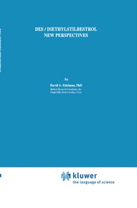 Abbildung von: DES/Diethylstilbestrol - New Perspectives - Kluwer Academic Publishers