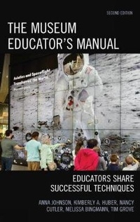 Enlarge image Cover: The Museum Educator's Manual - Rowman & Littlefield Publishers