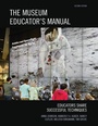 Cover: The Museum Educator's Manual - Rowman & Littlefield