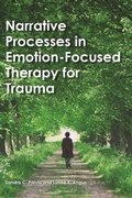 Cover: Narrative Processes in Emotion-Focused Therapy for Trauma - American Psychological Association