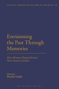 Cover: Envisioning the Past Through Memories - Bloomsbury Academic
