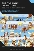 Cover: The Tyranny of Writing - Bloomsbury Academic