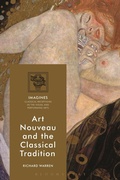 Cover: Art Nouveau and the Classical Tradition - Bloomsbury Academic